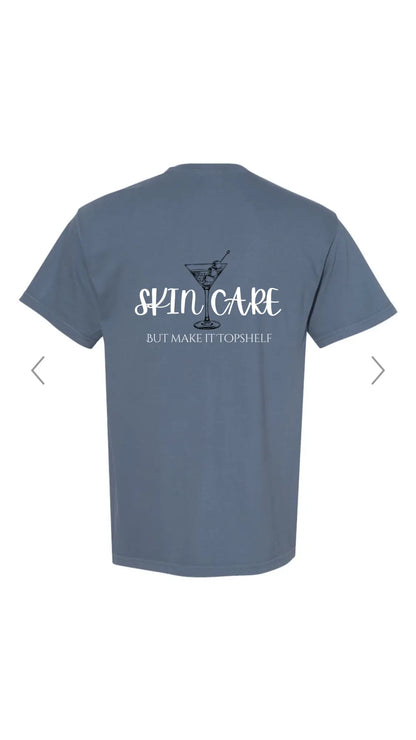 Topshelf Skincare Tee