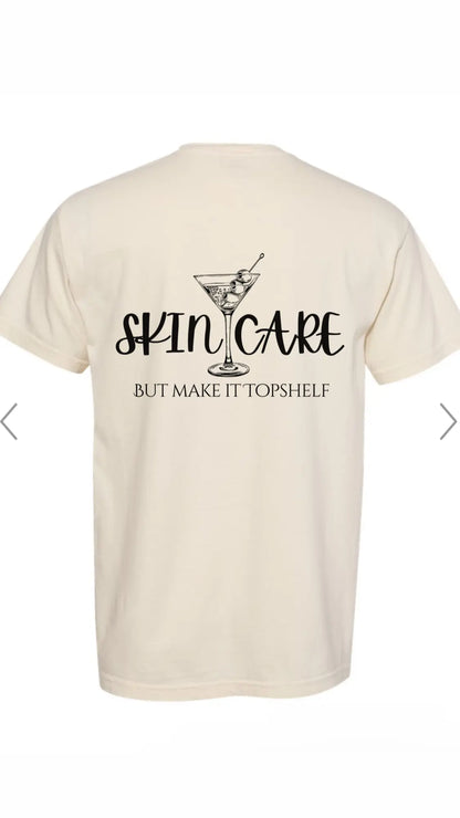 Topshelf Skincare Tee 
